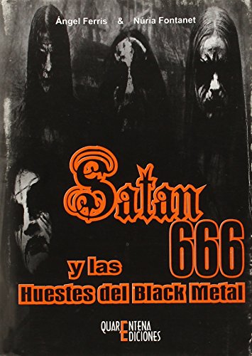 SATAN 666 Y LAS HUESTES DEL BLACK METAL (MUSICA)