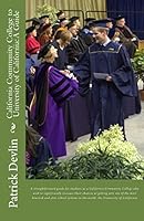 California Community College to University of California: A Guide 1514324180 Book Cover