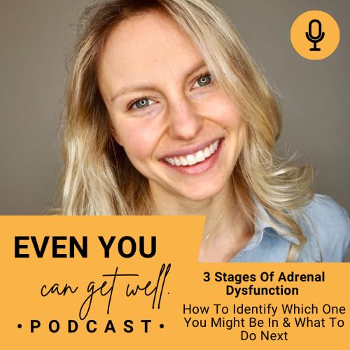 The 3 Stages of Adrenal Burnout: How To Identify Which One You Might Be In & What To Do Next