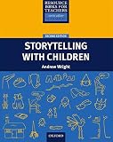 Resource Books For Teachers: Storytelling With Children Second Edition