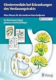 naturheilpraxis heute pdf download  Klostermedizin bei Erkrankungen des Verdauungstrakts: Altes Wissen für die moderne Naturheilpraxis (Altes Wissen in der modernen Naturheilpraxis)