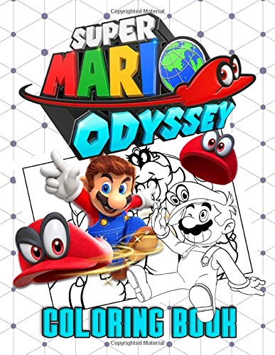 Mario Odyssey Coloring Book: Mario Odyssey Excellent Coloring Books For Kids And Adults