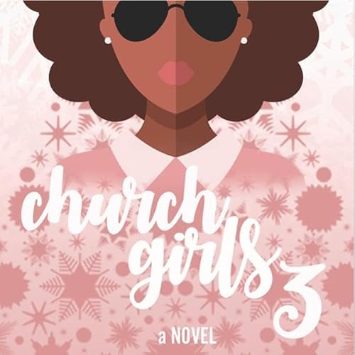 Church Girls 3 Audiolivro Por Sheridan S. Davis capa