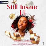 Cover of Still Insane 4 U