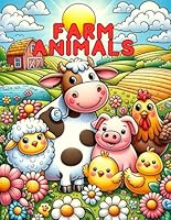 Farm animals: a joyful coloring book for kids 3-5 years old B0D76NWC2W Book Cover