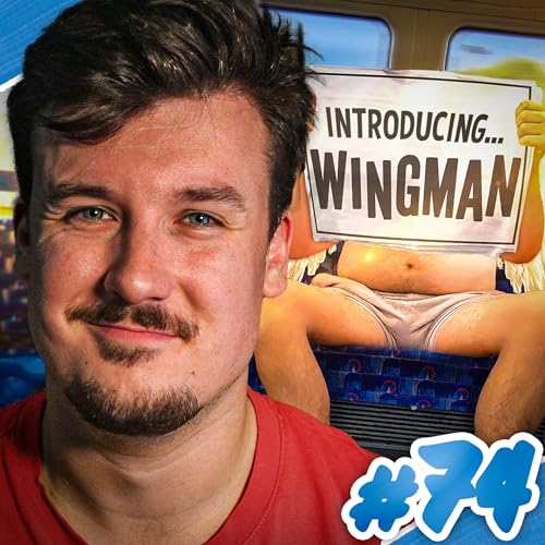 74: We're Making a Film! - Introducing "Wingman" Podcast Por arte de portada