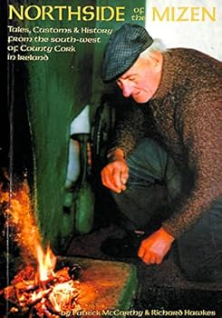 Paperback Northside of the Mizen: Tales, Customs and History of County Cork in Ireland Book