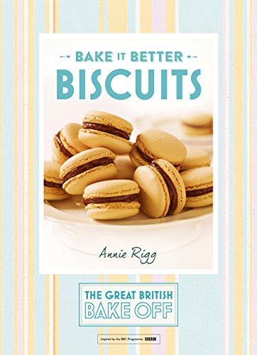 Cover of Great British Bake Off – Bake it Better (No.2): Biscuits (The Great British Bake Off)