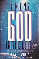 Finding God in the Dark 1564761320 Book Cover