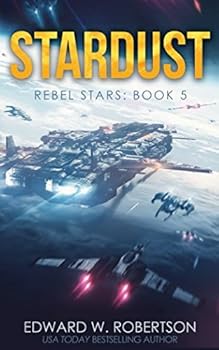 Stardust - Book #5 of the Rebel Stars