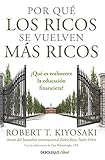  Por qué los ricos se vuelven más ricos (Clave)