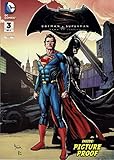 Batman V Superman: Dawn of Justice #3 of 4: Picture Perfect