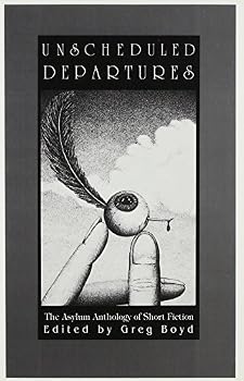 Paperback Unscheduled Departures: The Asylum Anthology of Short Fiction Book