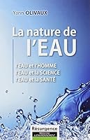 La nature de l'eau 2874340383 Book Cover