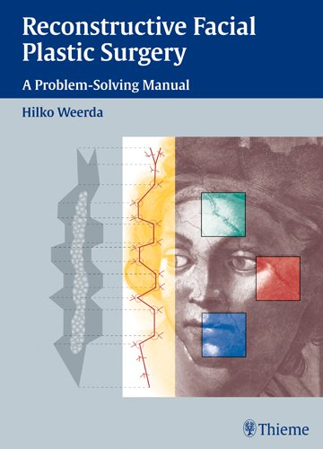 Amazon | Reconstructive Facial Plastic Surgery: A Problem-solving ...