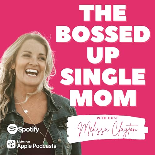Page de couverture de The Bossed Up Single Mom