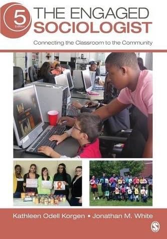 The Engaged Sociologist: Connecting the Classroom to the Community