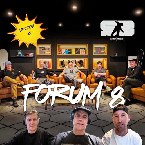 Forum 8 - Part 1 | Switch Board Podcast