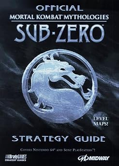 OFFICIAL MORTAL KOMBAT MYTHOLOGIES SUB-ZERO STRATEGY GUIDE