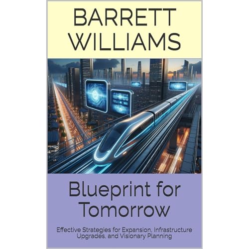 Blueprint for Tomorrow by Barrett Williams