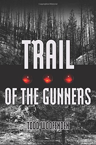 Trail of the Gunners (The Gunners Trilogy)