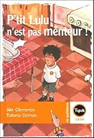 P'tit Lulu n'est pas menteur 221098131X Book Cover
