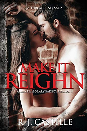 Make it Reighn (Threads, Inc. Saga)