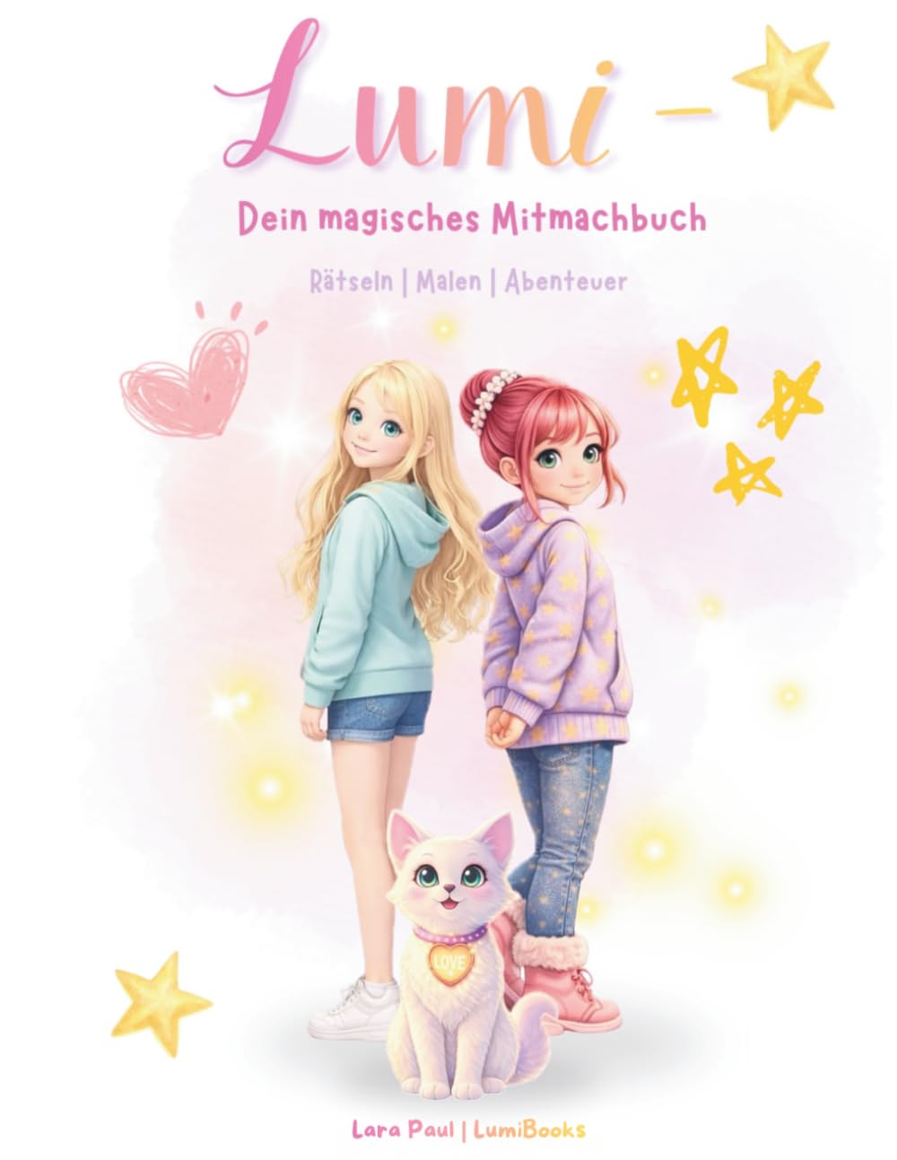 Lumi - Dein magisches Mitmachbuch: Rätseln - Malen - Abenteuer (LumiBooks - Geschichten aus AndersLand)