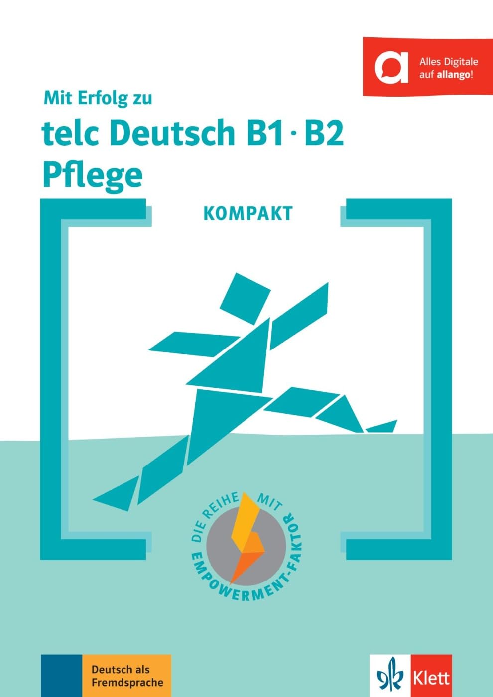 KOMPAKT Mit Erfolg zu telc Deutsch B1-B2 Pflege | Buch mit digitalen Extras