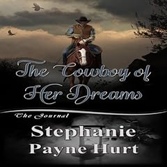 The Cowboy of Her Dreams Audiobook By Stephanie Hurt cover art