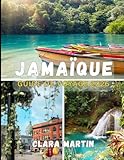  JAMAÏQUE GUIDE DE VOYAGE 2026: Découvrez l\'île du rythme, de la culture et de l\'aventure grâce à des conseils d\'initiés et des attractions incontournables.