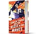 Louisa June and the Nazis in the Waves