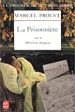 A la recherche du temps perdu, tome 5 : La Prisonnière, suivi de 'Albertine disparue'