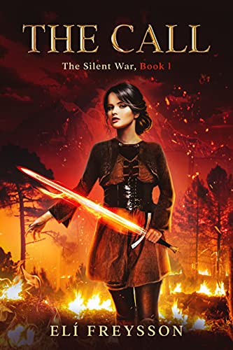The Call The Silent War Book 1 Kindle Edition By Freysson Eli Literature Fiction Kindle Ebooks Amazon Com