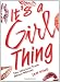 It's A Girl Thing