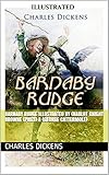  Barnaby Rudge Illustrated by (Hablot Knight Browne (Phiz)) & (George Cattermole) (English Edition)