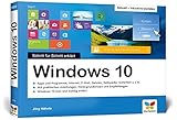 Windows 10: Schritt für Schritt erklärt. Aktuell inklusive aller Updates. Alles auf einen Blick im praktischen Querformat. Komplett in Farbe. Für Einsteiger.