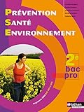 Prévention Santé Environnement - 2e Bac Pro