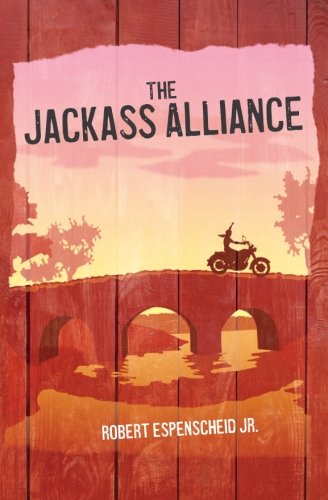CREATESPACE The Jackass Alliance