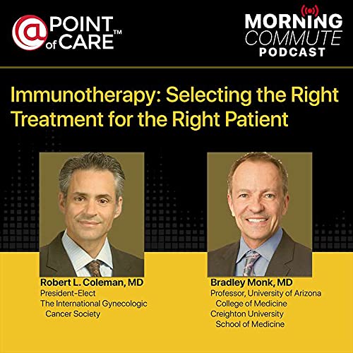 S1:E2 – Endometrial Cancers Morning Commute: Immunotherapy - A New Player in Endometrial Cancer Treatment