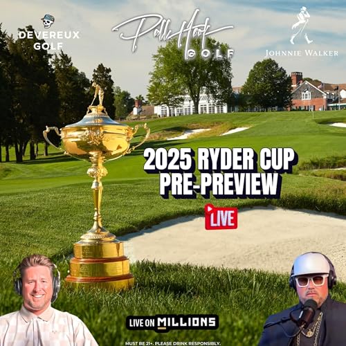 2025 Ryder Cup Pre-Preview Show Podcast Por arte de portada