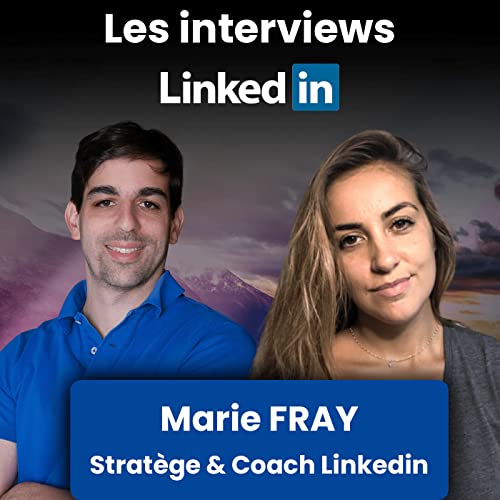 Ep.05 - Trouver la bonne strat&eacute;gie pour le bon client | Avec Marie Fray