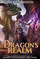 Dragon's Realm (Dragon Riders of Ragond) B0B4HTSVKT Book Cover