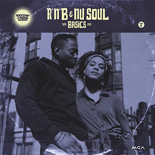 Rhythm & Soul Basics Vol. 4 : R’N’B & Nu Soul (2 CD)