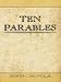 Ten Parables