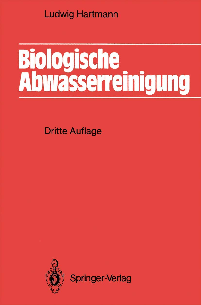 Biologische Abwasserreinigung (Springer-Lehrbuch)
