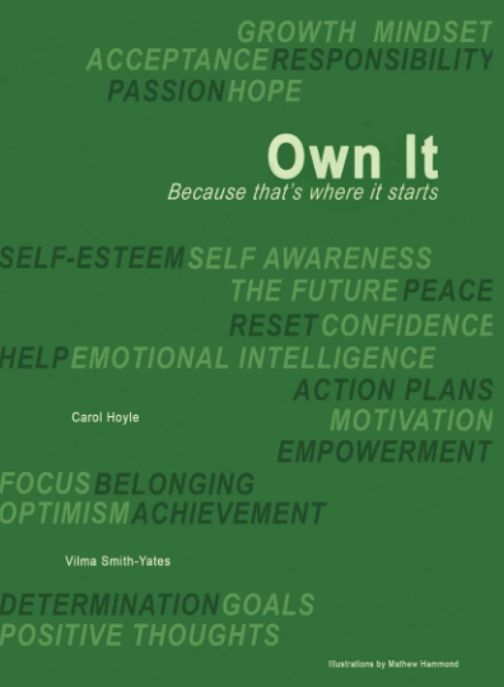 Own It: Because that's where it starts