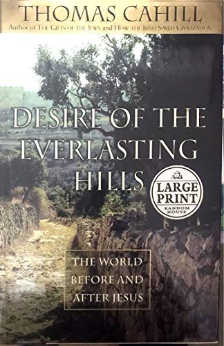 Desire of the Everlasting Hills: The World Before