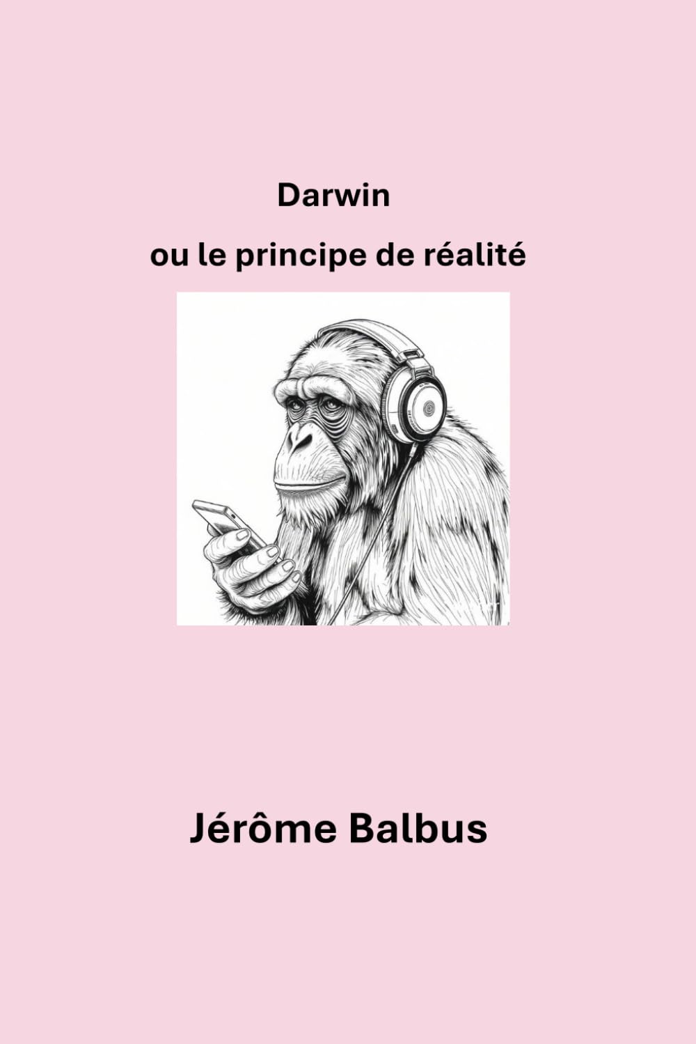 Darwin ou le principe de réalité