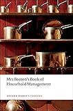 Mrs Beeton's Book of Household Management: Abridged edition (Oxford World's Classics)